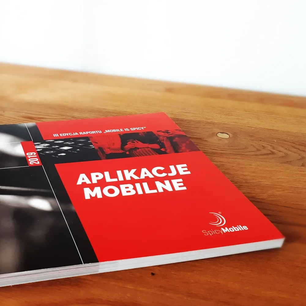 Aplikacje mobilne. Nowy raport Spicy Mobile dla twórców i wydawców 
